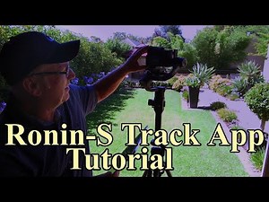 Ronin-S Track App Tutorial