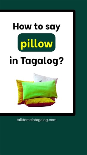 PILLOW in Tagalog: Household Item Words | Tagalog Vocabulary Lesson
