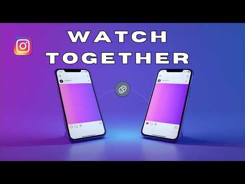 How to Watch Videos Together on Instagram | Instagram App Co-Watching Feature 2026