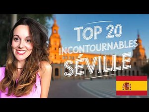 Que faire à Séville? 🇪🇸 le TOP 20 des incontournables à visiter - Voyage en Espagne