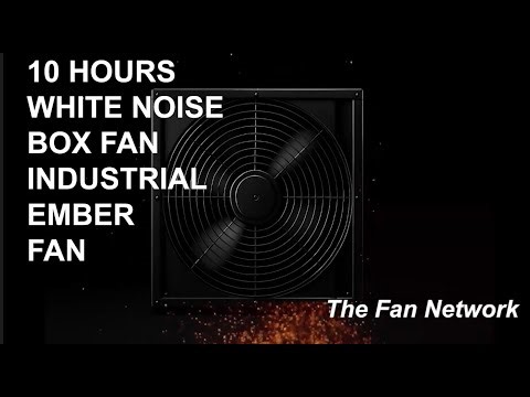 10 Hours Industrial Ember Fan White Noise for Sleep, Relaxation & Focus
