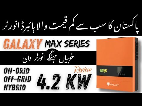 Pakistan's 1st Lowest Price 4.2kw Hybrid Solar Inverter Galaxy Max 5200