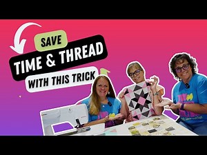 Time-Saving Quilting Hack: Continuous Chain Piecing Tutorial