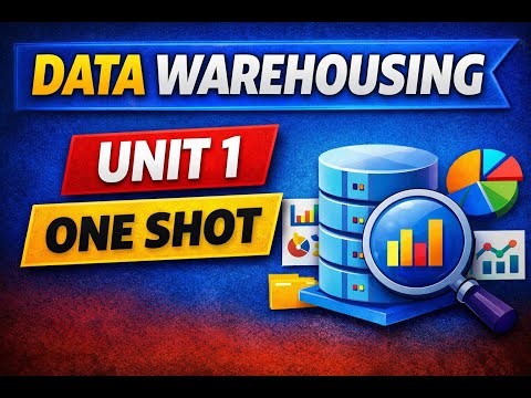Data Warehousing UNIT 1 One Shot | AKTU | OLTP vs OLAP | Star & Snowflake | Easy Explanation