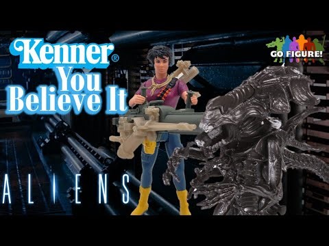Kenner you Believe it : Aliens