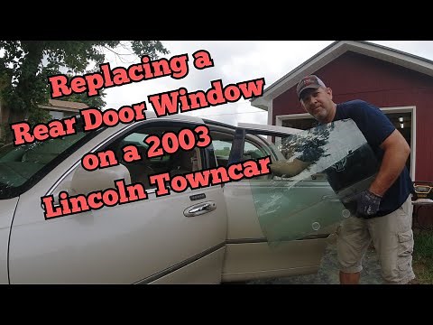 DIY Lincoln Towncar Rear Door Window Replacement