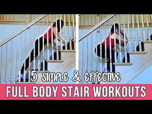 5 Full Body Stair Workouts at Home