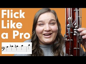 How to Flick on the Bassoon (and Actually Incorporate it into Your Playing)
