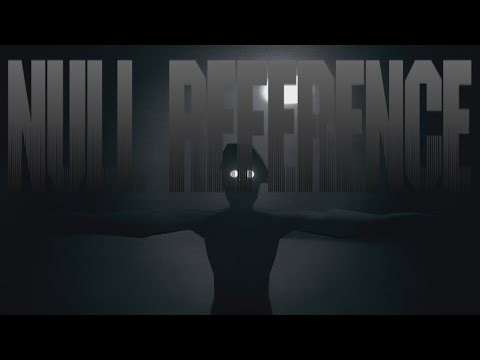 Null Reference | Gameplay