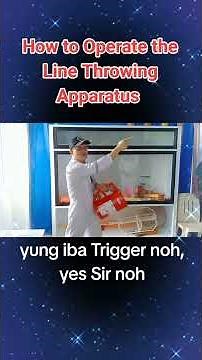 How to Operate Line Throwing Apparatus (LTA)?