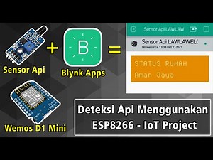 Sensor Deteksi Api Menggunakan ESP8266 dan BLYNK Apps Smartphone (LCD Virtual) || IoT Project System