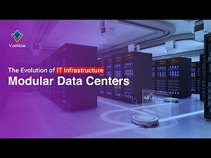 Modular Data Centers are the Future of IT Infrastructure | VueNow