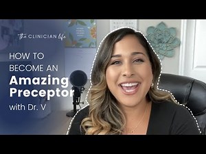 How to Become an Amazing Preceptor