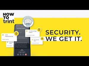 How to Trint - Security. We Get It.