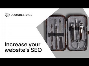 Increase Your Website's SEO | Squarespace 7.0