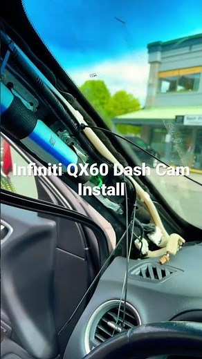 Infiniti QX60 Dash Cam Install