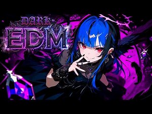 Adrenaline Boost! Heavy Bass Dark EDM Mix Non-Stop Toxic Kawaii Playlist