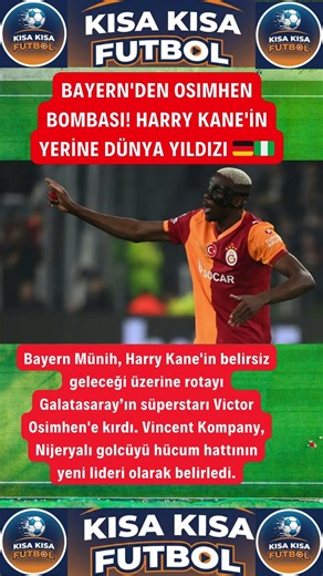 BAYERN'DEN OSIMHEN BOMBASI! HARRY KANE'İN YERİNE DÜNYA YILDIZI 🇩🇪🇳🇬