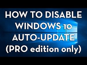 How to disable Windows 10 automatic updates