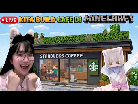 [🔴LIVE ] Building Cafe Baru di Kota ku | Cozy Building Minecraft Indonesia