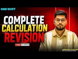 Complete Calculation Revision In One Shot | Weekly Revision - 31 Aug To 05 Sep | Abhishek Ojha Sir