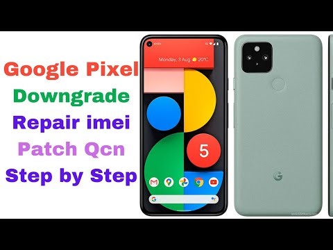 Google Pixel 3,4,5,6,A,XL Downgrade,Repair Imei And Patch Signal/No Service Solution 2024