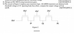 9) The circuit in Figure-2 employs pass transistor logic. All n... | Filo