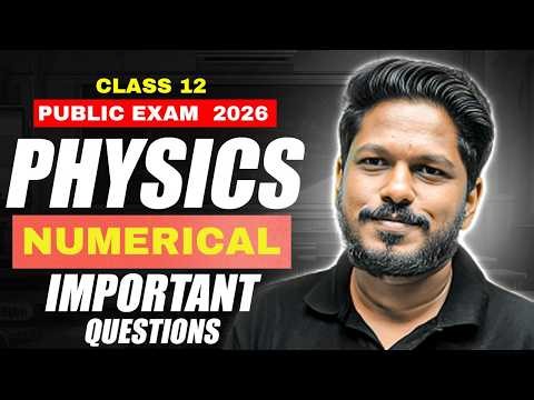 12th Physics Numericals | Most Important Questions for Public Exam 🚀