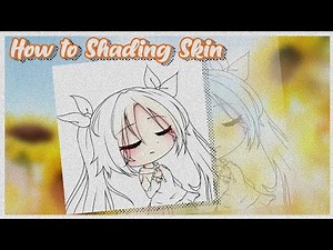 How to Shading Skin || Cara shading Skin/Kulit || Gacha Tutorial