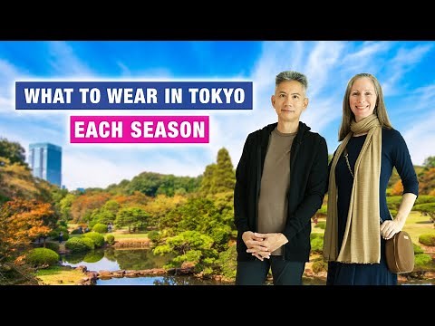 Tokyo Weather & Packing Guide: What to Wear in Japan Each Season