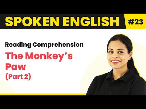 Reading Comprehension - The Monkey’s Paw | Magnet Brains Spoken English Course