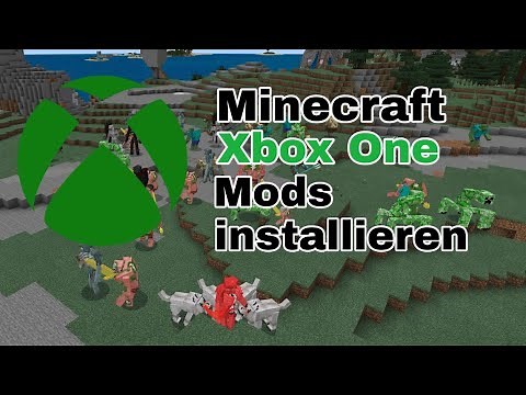 Minecraft Xbox One Mods installieren DEUTSCH (Bedrock)