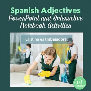 Spanish Descriptive Adjectives PowerPoint and Interactive Notebook Activities