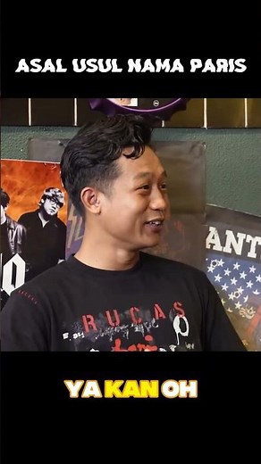 ASAL USUL NAMA PARIS!!