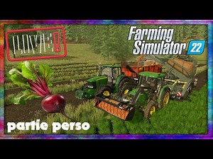 PARTIE PERSO ! RÉCOLTE DES BETTERAVES ROUGES ! FARMING SIMULATOR 22 #farmingsimulator22