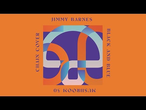 Jimmy Barnes - Black and Blue (Official Visualiser)