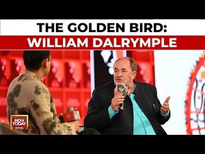 The Golden Bird | William Dalrymple | Author | India Today Conclave 2025 | India Today