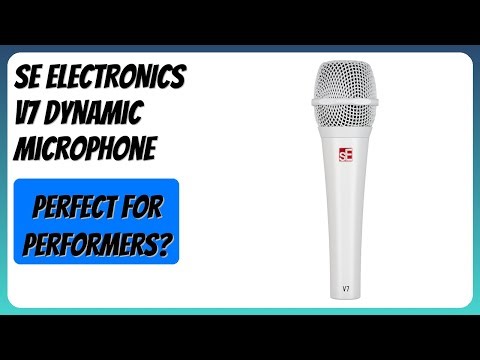 REVIEW (2026): SE ELECTRONICS V7 Dynamic Microphone. Features