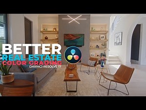 Color Grading REAL ESTATE Davinci Resolve 17 Tutorial For Beginners
