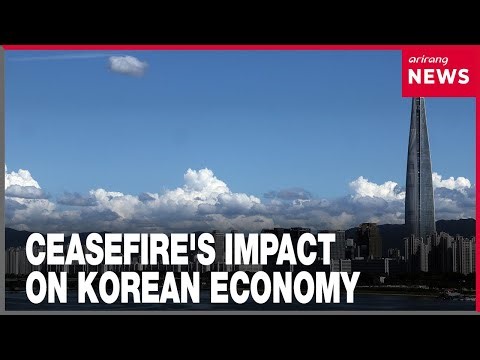 What ceasefire in Middle East means to Korea's economy going forward