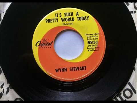 It's Such A Pretty World Today , Wynn Stewart , 1967