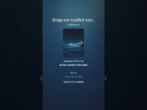 Bridge over troubled waters