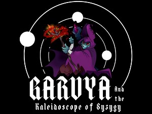 Garuya and the Kaleidoscope Of Syzygy [ INDEV ALPHA ] by Vvek, Huliaw, Kamekini