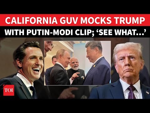 'And Here You’re...': Trump Gets BRUTALLY ROASTED Using Viral Putin-Modi Clip By California Governor
