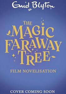 The Magic Faraway Tree - movie: watch streaming online