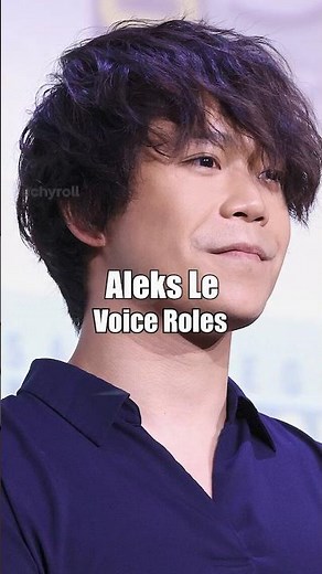 Aleks Le - Voice Roles