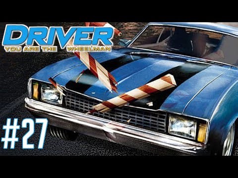 Driver: You Are The Wheelman Gameplay Walkthrough Part 27 [1080p]