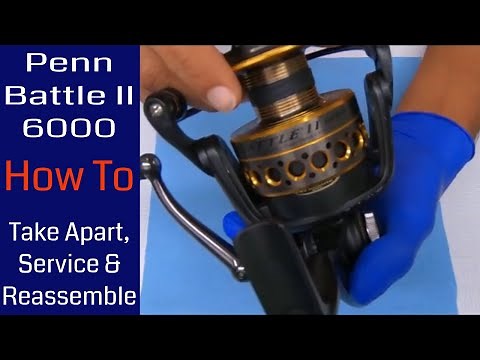 Penn Battle II 6000 Fishing Reel - How to take apart, service and reassemble