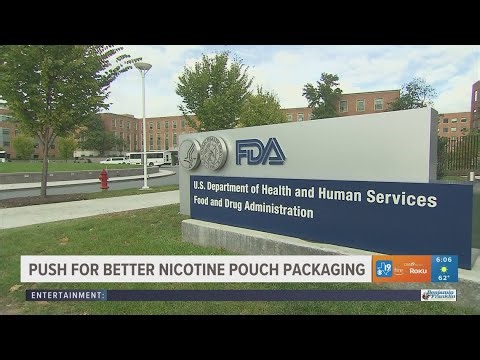 FDA pushes for better nicotine pouch packaging