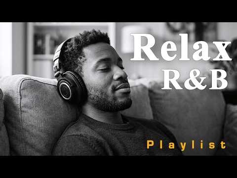 Late Night Relax Smooth R&B Chill Mix – Soulful Mood